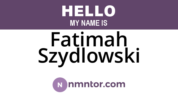 Fatimah Szydlowski