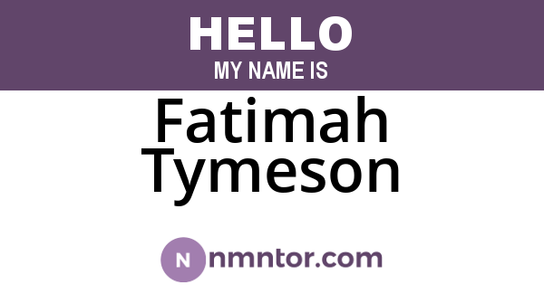 Fatimah Tymeson