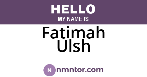 Fatimah Ulsh