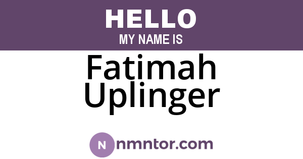 Fatimah Uplinger