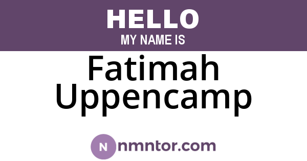 Fatimah Uppencamp