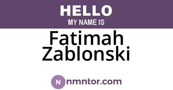 Fatimah Zablonski