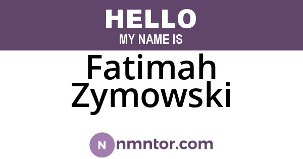 Fatimah Zymowski