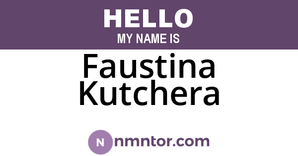 Faustina Kutchera