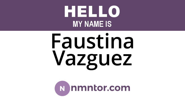 Faustina Vazguez