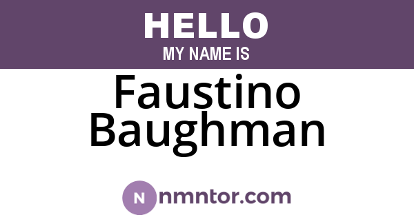 Faustino Baughman