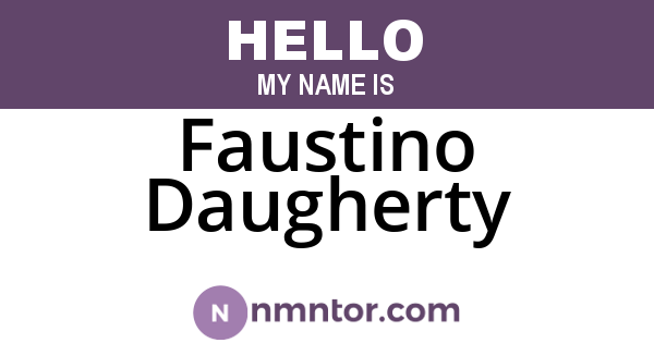 Faustino Daugherty