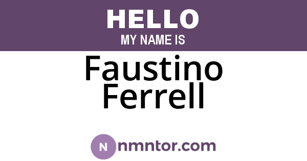 Faustino Ferrell