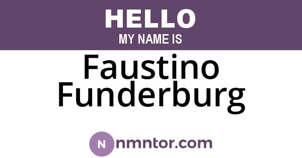 Faustino Funderburg