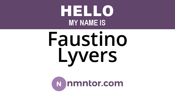 Faustino Lyvers
