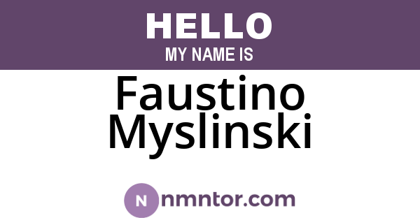 Faustino Myslinski