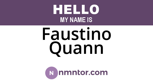 Faustino Quann