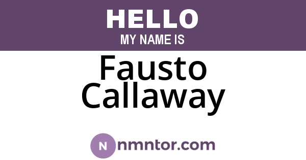 Fausto Callaway