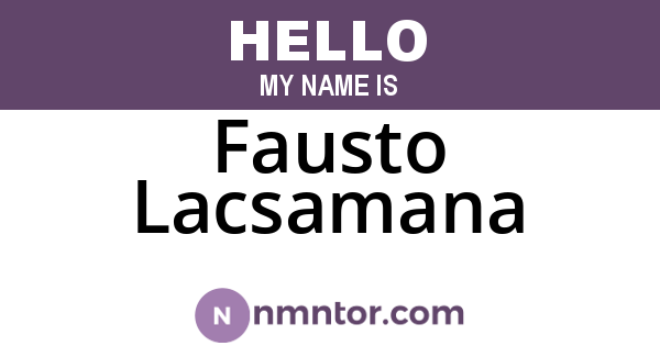 Fausto Lacsamana