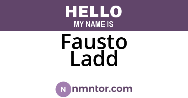 Fausto Ladd