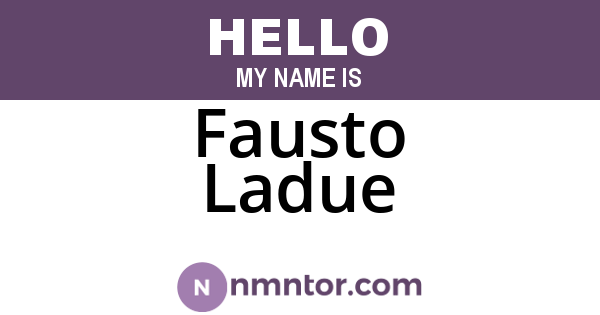 Fausto Ladue