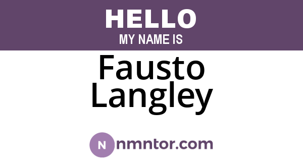 Fausto Langley