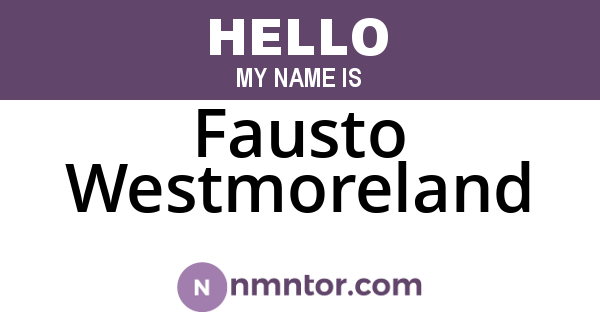 Fausto Westmoreland