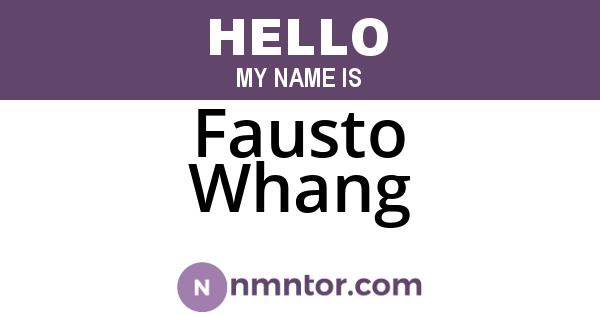 Fausto Whang