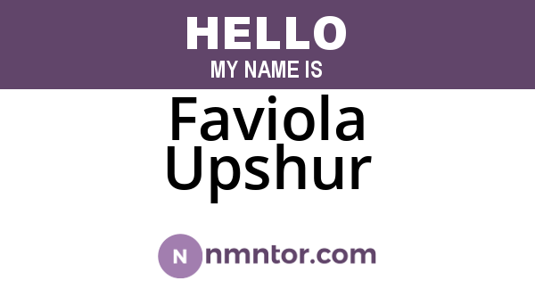 Faviola Upshur