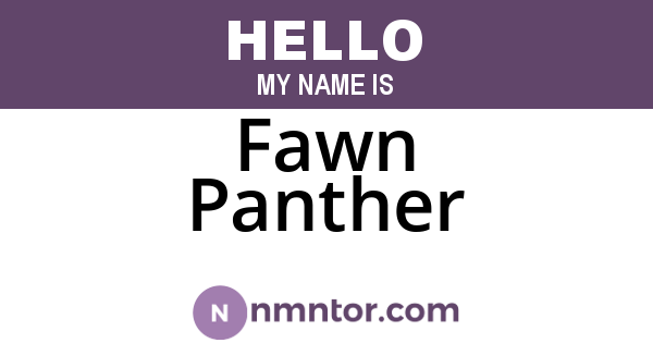 Fawn Panther