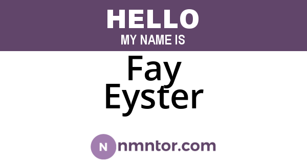 Fay Eyster
