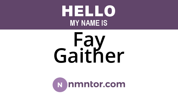 Fay Gaither