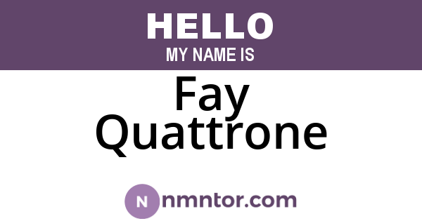 Fay Quattrone