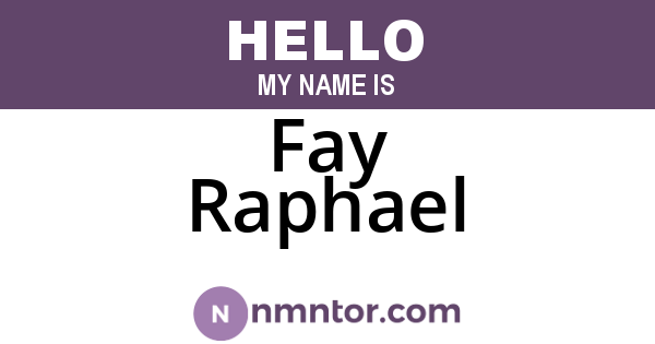 Fay Raphael