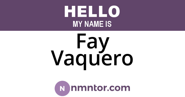 Fay Vaquero