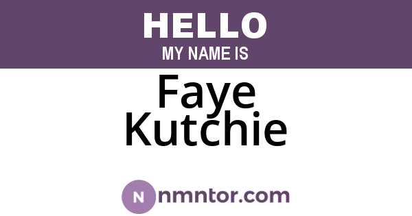 Faye Kutchie