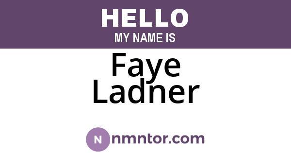 Faye Ladner