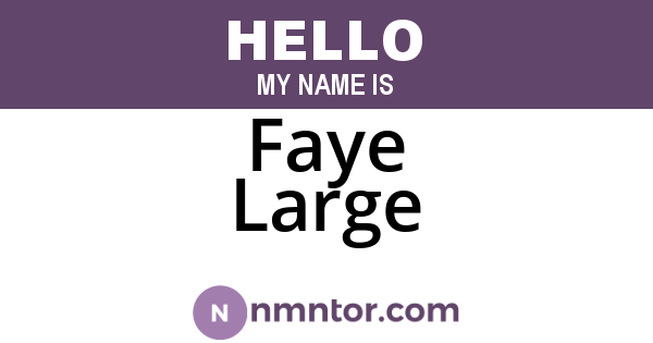 Faye Large