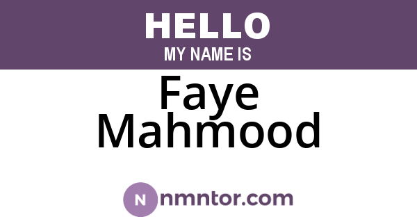 Faye Mahmood