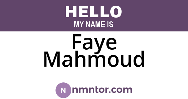 Faye Mahmoud