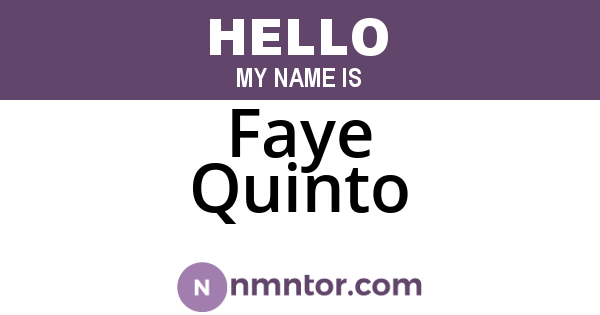Faye Quinto