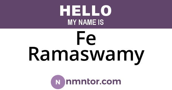 Fe Ramaswamy
