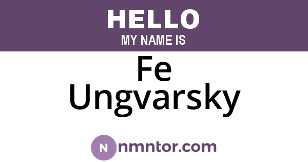 Fe Ungvarsky