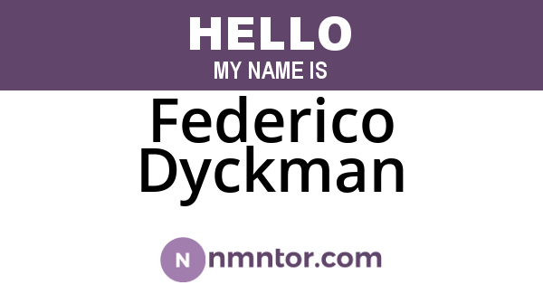 Federico Dyckman