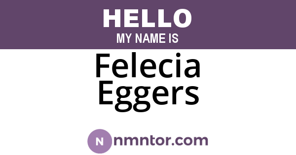 Felecia Eggers