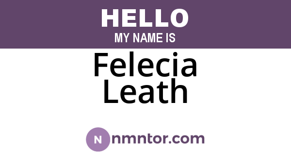Felecia Leath