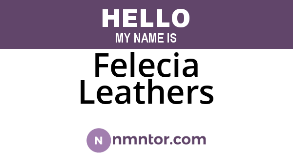 Felecia Leathers