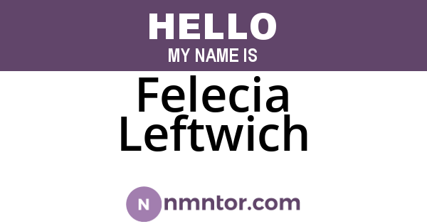 Felecia Leftwich