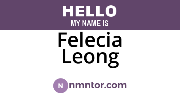 Felecia Leong