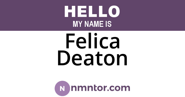 Felica Deaton