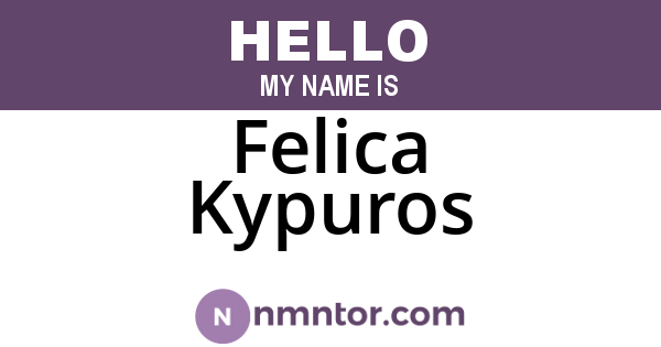 Felica Kypuros