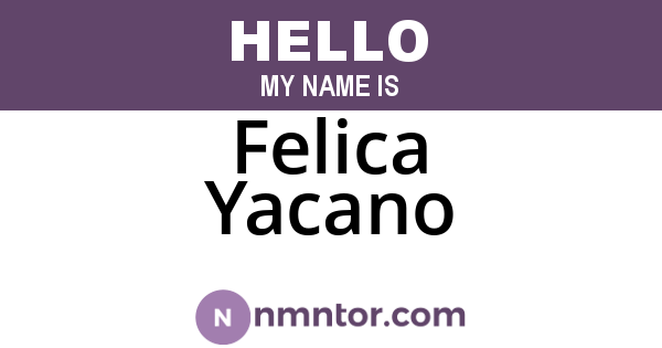 Felica Yacano