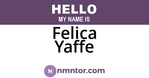 Felica Yaffe