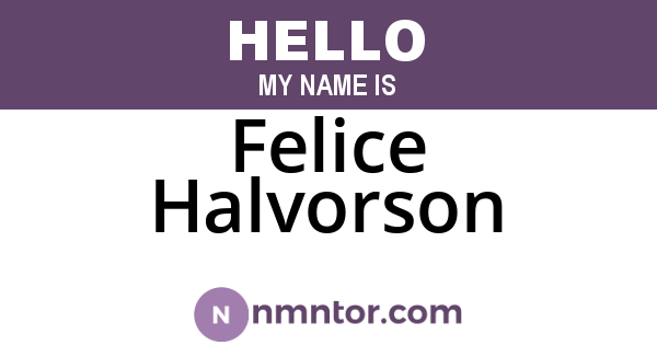Felice Halvorson