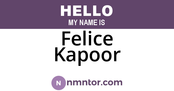 Felice Kapoor